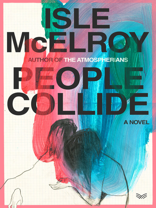 Title details for People Collide by Isle McElroy - Available